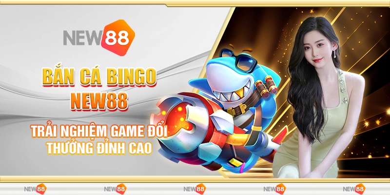 bắn cá bingo