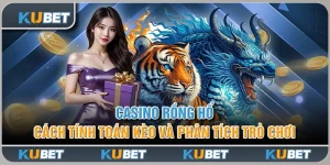 Casino Rồng Hổ