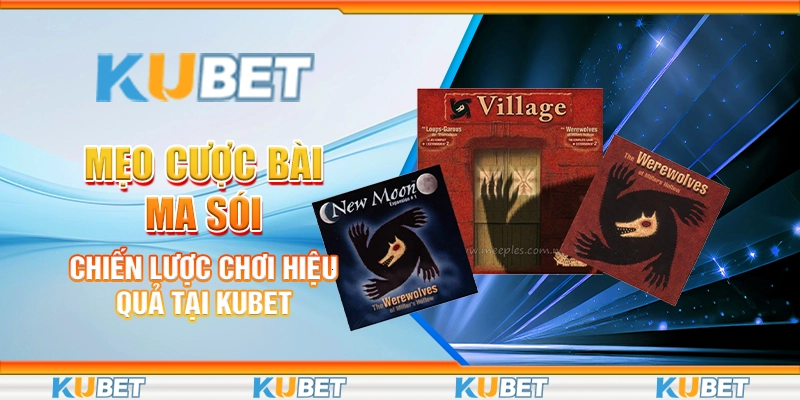 Mẹo cược bài ma sói