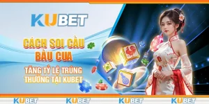 Cách soi cầu bầu cua