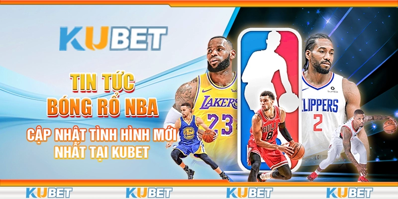 Tin tức bóng rổ NBA