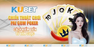 Chiến Thuật Chơi Pai Gow Poker